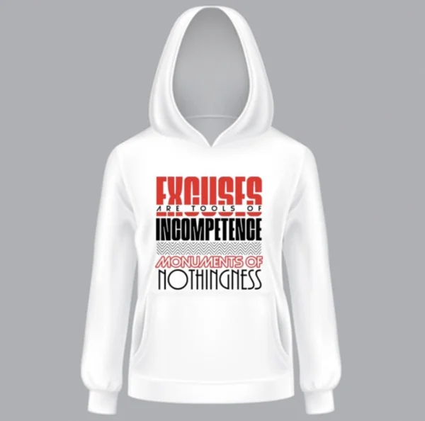 EXCUSES Unisex Hoodie